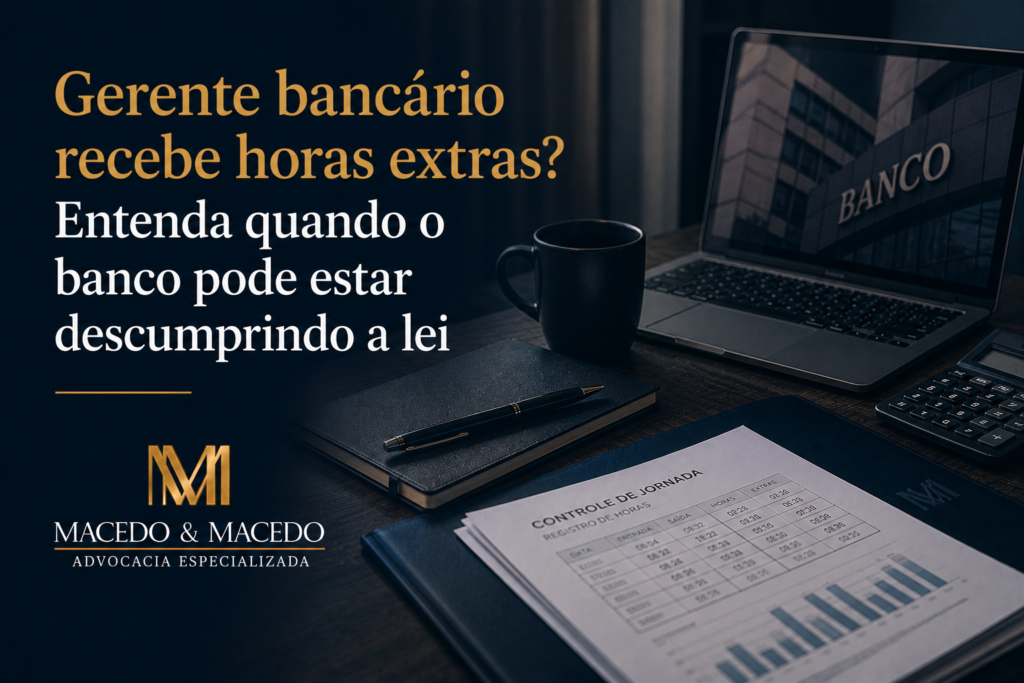 Gerente bancário recebe horas extras? Entenda quando o banco pode estar descumprindo a lei